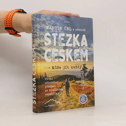 Stezka Českem : může jít každý