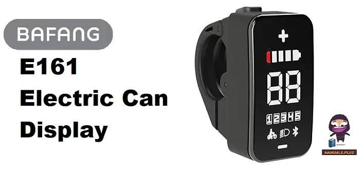 BAFANG E161 Electric Can Display User Manual