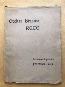 Otokar Březina, Ruce, 1. vydání, dedikace Bílek, brožovaná - Knihy