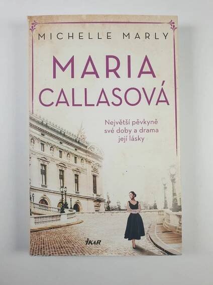 Maria Callasová: Největší pěvkyně své doby a drama její lásky