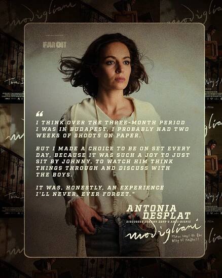 Antonia Desplat discusses Johnny Depp's anti-biopic 'Modigliani, Three Days on the Wing of Madness' - Interview - Far Out Magazine. - Quote 01