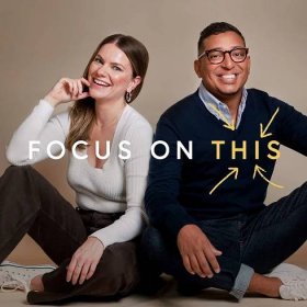 Focus On This Podcast
