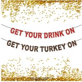 Drinking Sign, Thanksgiving Decorations for the Home, Get your fat pants on, Funny Feast Banner, Friendsgiving Banner Drink Drank Drunk