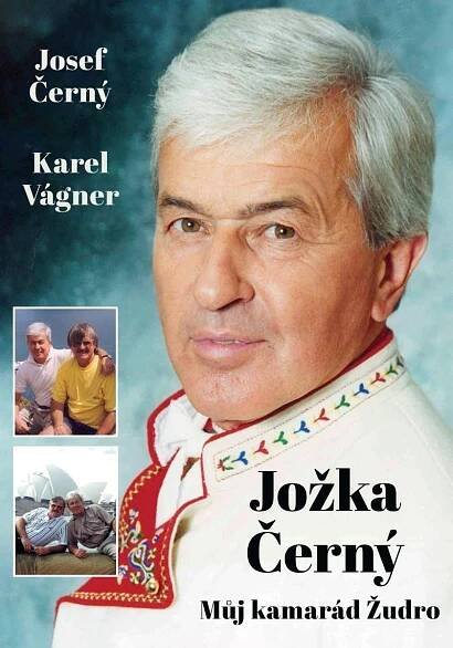 Jožka Černý: Můj kamarád Žudro - Karel Vágner, Josef Černý (2023, pevná) od 37 Kč