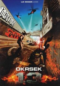 Film Okrsek 13 / Okrsok 13 / Banlieue 13 2004 - download, online