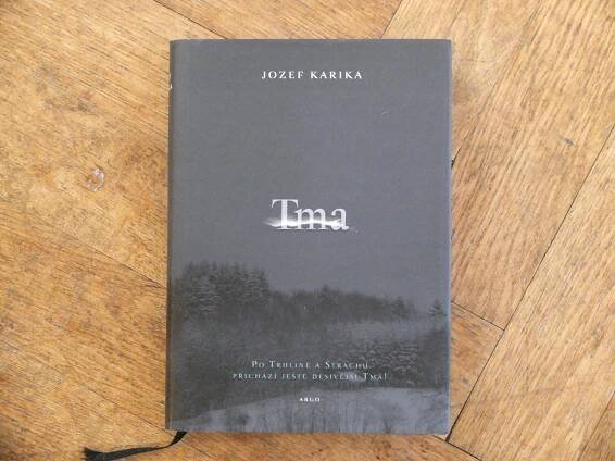 JOZEF KARIKA TMA 2018 1. VYDÁNÍ ČESKY THRILLER HOROR - Knihy