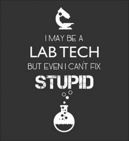 Lab week Art, Humour, Science Humour, Science Jokes, Technician Quotes, Lab Technician Quotes, Lab Humor, Medical Memes, Funny Jokes And Riddles