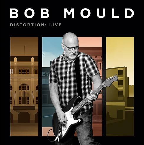 Distortion Live (August 6, 2021) - Bob Mould