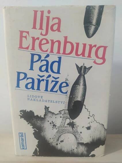 PÁD PAŘÍŽE - ILJA ERENBURG KNIHA - Knihy