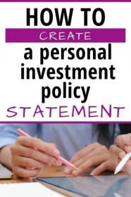 Everything you need to know about personal investment policy statements