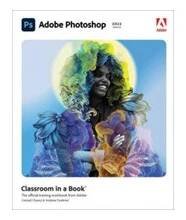 Adobe Photoshop Classroom in a Book (2022 Release) - Chavez Conrad
