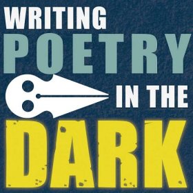 BOOK DEAL: Writing Poetry in the Dark guidebook