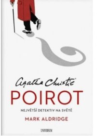 Poirot - Největší detektiv na světě - Mark Aldridge