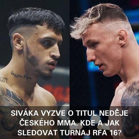 SIVÁKA VYZVE O TITUL NADĚJE ČESKÉHO MMA. KDE A JAK SLEDOVAT RFA 16?