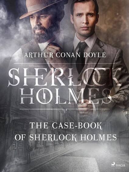 The Case-Book of Sherlock Holmes elektronická kniha