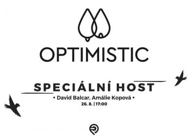 Speciální host: David Balcar z Optimistic (Nemléko)