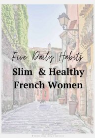5 Secrets to French Inspired Wellness and Weight Loss 