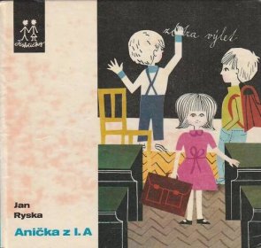 Jan Ryska: Anička z I.A (edice Jiskřičky) - Knihy