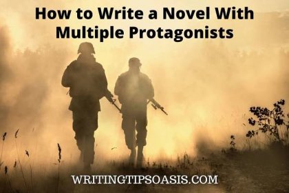 How to Write a Novel With Multiple Protagonists