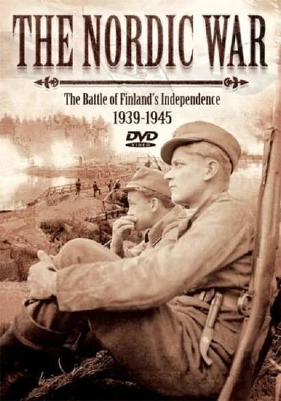 Finská válka (1939-1945): Válka na severu [Nordic War - The Battle of Finland ́s Independence 1939-1945, The] (2006)