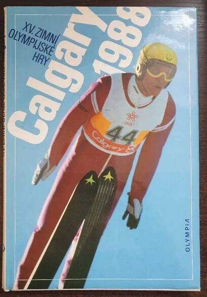 Kniha XV. zimní olympijské hry Calgary 1988 - Trh knih - online antikvariát