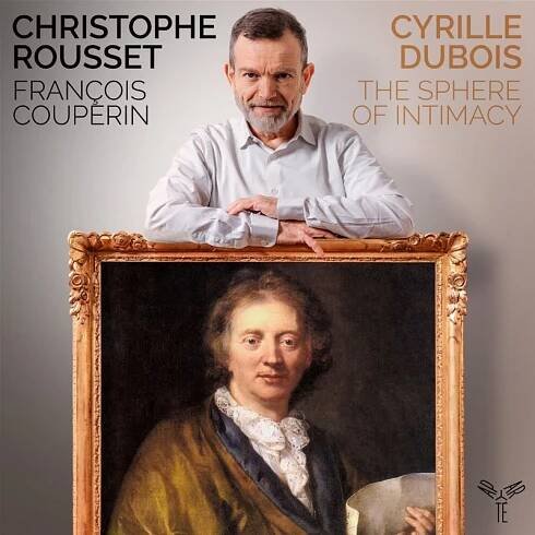 Francois Couperin : The Sphere of Intimacy (Cyrille Dubois, Christophe Rousset) - CD | Bontonland.cz