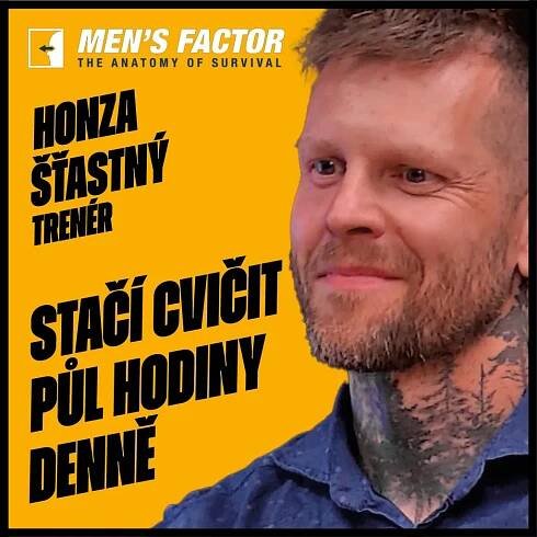 Stačí cvičit půl hodiny denně. Klidně doma, bez steroidů a bez výmluv, říká trenér Honza Šťastný - EchoPrime.cz