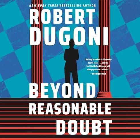 Beyond Reasonable Doubt Audiobook By Robert Dugoni cover art