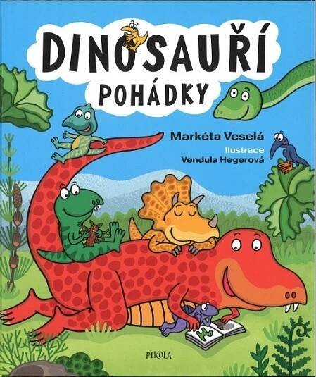 Dinosauří pohádky - Veselá Markéta