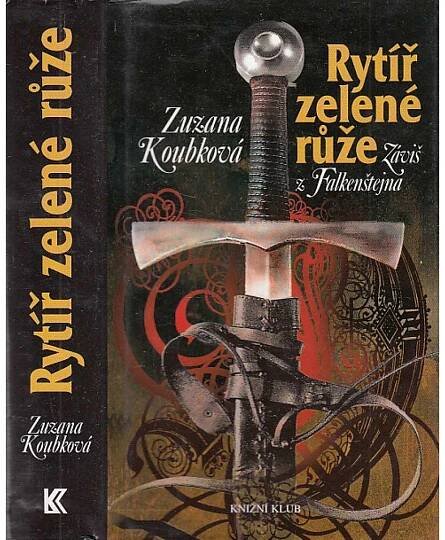 Rytíř zelené růže (Záviš z Falkenštejna)