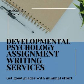 Hire A Tutor To Do Your Developmental Psychology Assignment Writing Services From Assignment Canyon