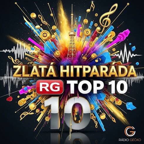 Zlatá Hitparáda - Top 10 - Rádio Géčko