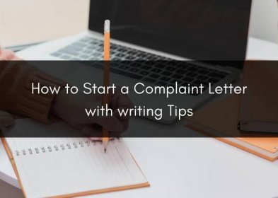 How to Start a Complaint Letter with writing Tips
