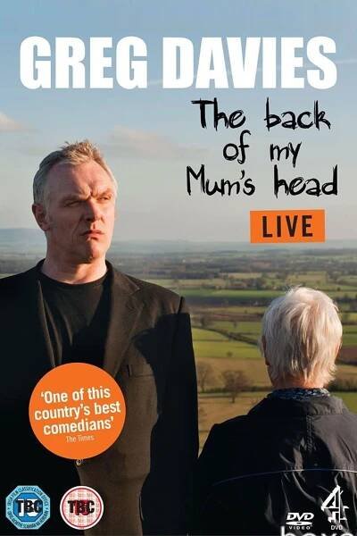 Greg Davies Live: The Back of My Mum's Head 73% (2013)