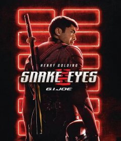 G. I. Joe: Snake Eyes (2021) | Galerie - Plakáty | ČSFD.cz