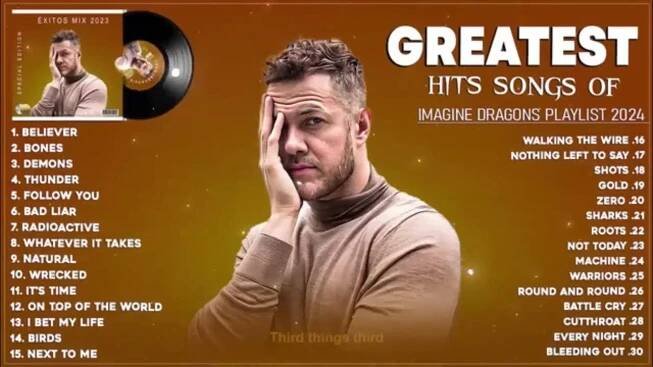 Imagine Dragons Playlist Best Songs 2024 Greatest Hits Songs of All Time Music Mix Collection