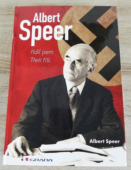 ALBERT SPEER - Řídil jsem třetí říši - Knihy