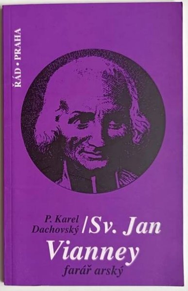 Kniha Sv. Jan Vianney, farář arský - Trh knih - online antikvariát