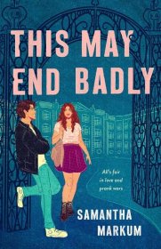 This May End Badly | 50+ Contemporary Romance Books Coming in 2022 | ForeverBookedUp