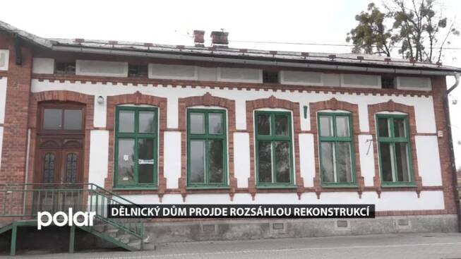 Dělnický dům projde rozsáhlou rekonstrukcí