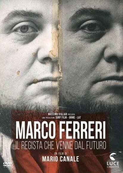 Marco Ferreri, il regista che venne dal futuro [Marco Ferreri: The Director Who Came from the Future] (2007)