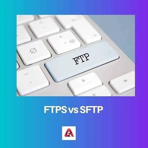 FTPS vs SFTP: Rozdíl a srovnání