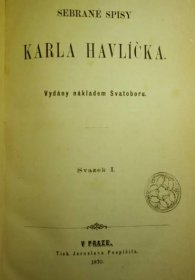 Kniha Sebrané spisy Karla Havlíčka. - Svazek I - Trh knih - online antikvariát