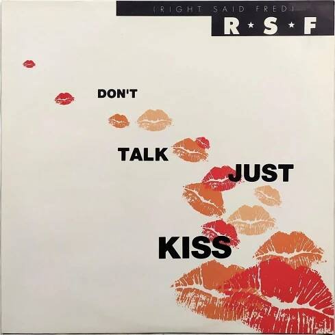 Gramofonová deska RIGHT SAID FRED - Don't talk just kiss (12